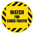 Signmission Watch For Cross Traffic 16in Non-Slip Floor Marker, 16" x 16", FD-C-16-99879 FD-C-16-99879